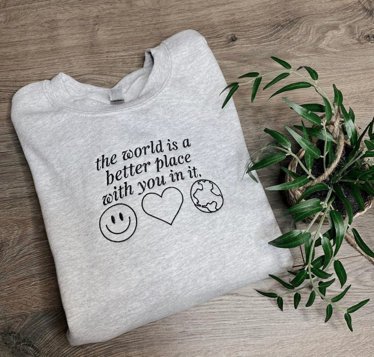 The World is a Better Place Crewneck