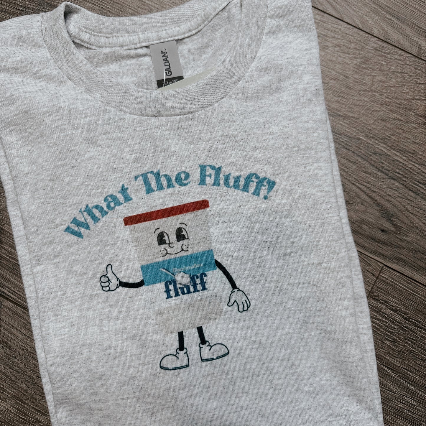 What The Fluff T-shirt