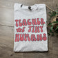 Teacher of Tiny Humans T-shirt