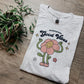 Manifesting Good Vibes T-shirt