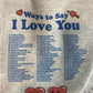 Ways to Say I Love You Crewneck