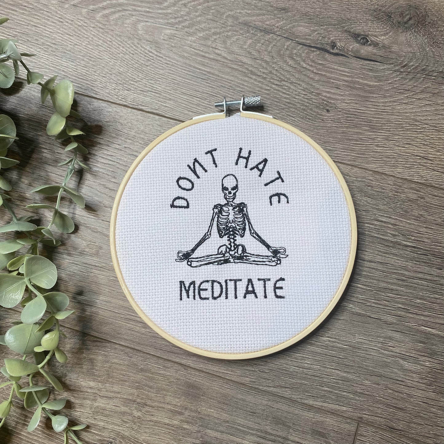 Don’t Hate Meditate Embroidered Hoop Hanging
